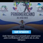 Gabi Yamaguchi é campeã pan-americana pela Confederação Brasileira de Jiu-jítsu Olímpico