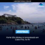 Forte São Mateus é arrombado em Cabo Frio, no RJ