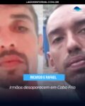 Irmãos desaparecem em Cabo Frio