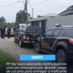 PF faz operação contra policiais civis em Araruama por desviar carga de cocaína para traficante