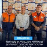 CORONEL RUY FRANÇA PRESTIGIA SEMINÁRIO DE BOAS PRÁTICAS NA DEFESA CIVÍL