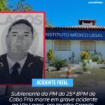 Subtenente da PM do 25º BPM de Cabo Frio morre em grave acidente na Via Lagos, em Iguaba Grande