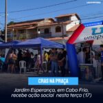 Jardim Esperança, em Cabo Frio, recebe ação social “Cras na Praça” nesta terça (17)