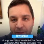 Vice-governador envia felicitações ao vereador Atila Motta de Cabo Frio