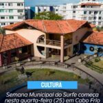 Semana Municipal do Surfe começa nesta quarta-feira (25) em Cabo Frio