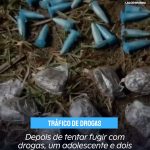 Depois de tentar fugir com drogas, um adolescente e dois adulto são presos em Búzios