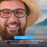 Azul Puro Azul lança álbum autoral que exalta a cultura cabofriense