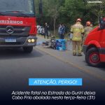 Acidente fatal na Estrada do Guriri deixa Cabo Frio abalada nesta terça-feira (31)