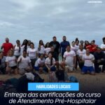 Entrega das certificações do curso de Atendimento Pré-Hospitalar (APH) em Tamoios