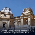 Cláudio Castro garante isenção do ICMS de arroz e feijão até abril de 2024