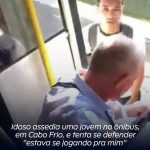 Idoso assedia uma jovem no ônibus, em Cabo Frio, e tenta se defender ”estava se jogando pra mim”