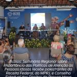 Búzios: Seminário Regional sobre Importância das Políticas de Atenção às Pessoas Idosas recebe palestrantes da Receita Federal, do MPRJ, e Conselho Estadual dos Direitos da Pessoa Idosa