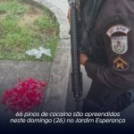 66 pinos de cocaína são apreendidos neste domingo (26), no bairro Jardim Esperança, em Cabo Frio