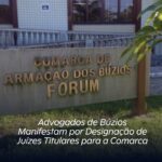 Advogados de Búzios manifestam por designação de juízes titulares para a comarca