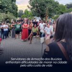 Servidores de Armação dos Búzios enfrentam dificuldades de morar na cidade pelo alto custo de vida