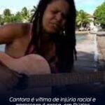 Cantora é vítima de injúria racial e agressora é presa, em Búzios