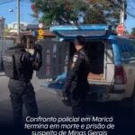 Confronto policial em Maricá termina em morte e prisão de suspeito de Minas Gerais