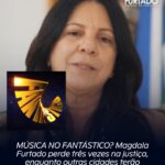 MÚSICA NO FANTÁSTICO? Magdala Furtado perde três vezes na justiça, enquanto outras cidades terão fogos SEM BARULHO. Entenda o caso: