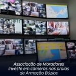 Associação de Moradores investe em câmeras nas praias de Armação Búzios