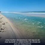 Uma mulher desapareceu nas águas do mar durante as celebrações da virada do ano em Saquarema