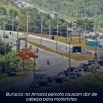 Buracos na Amaral peixoto causam dor de cabeça e principalmente prejuízos para motoristas