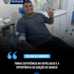 COLUNA | Minha experiência na Hemolagos e a importância da doação de sangue por Wander do Celular