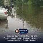 Ruas do bairro Cem Braças, em Búzios, continuam alagadas após as chuvas