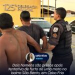 Dois homens são presos após tentativa de furto de uma moto no bairro São Bento, em Cabo Frio