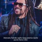 Marcelo Falcão agita Saquarema nesta sexta-feira (05)