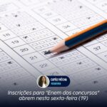 Inscrições para “Enem dos concursos” abrem nesta sexta-feira (19)