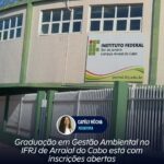 Graduação em Gestão Ambiental no IFRJ de Arraial do Cabo está com inscrições abertas