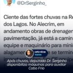 Após chuvas, deputado Dr. Serginho disponibiliza máquinas para auxiliar Cabo Frio