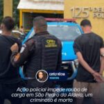 Ação policial impede roubo de carga em São Pedro da Aldeia, um criminoso é morto