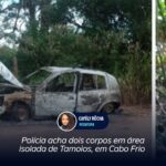 Polícia acha dois corpos em área isolada de Tamoios, em Cabo Frio