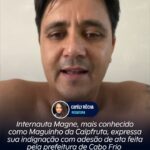 Internauta Magne, mais conhecido como Maguinho da Caipfruta, expressa sua indignação com adesão de ata feita pela prefeitura de Cabo Frio