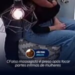 Falso massagista é preso após tocar partes íntimas de mulheres