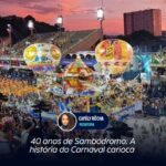 40 anos de Sambódromo: A história do Carnaval carioca