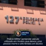 Polícia Militar apreende veículo utilizado em tiroteio que deixou uma pessoa morta e oito feridas em Búzios