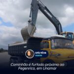 Caminhão é furtado próximo ao Fegenrico, em Unamar