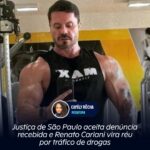 Justiça de São Paulo aceita denúncia recebida e Renato Cariani vira réu por tráfico de drogas