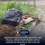 Moradora do bairro Manguinhos, em Búzios, relata insatisfação com o estado de abandono das ruas do local