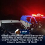 Grande quantidade de cocaína é apreendida em Casimiro de Abreu, na madrugada desta quarta-feira (21). Prejuízo para o tráfico de drogas é avaliado em R$ 10.500