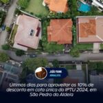 Últimos dias para aproveitar os 10% de desconto em cota única do IPTU 2024, em São Pedro da Aldeia