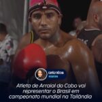 Atleta de Arraial do Cabo vai representar o Brasil em campeonato mundial na Tailândia