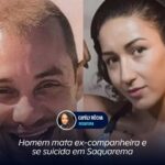 Homem mata ex-companheira e se suicida em Saquarema