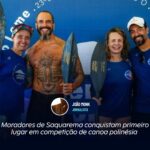 Moradores de Saquarema conquistam primeiro lugar em competição de canoa polinésia