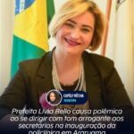 Prefeita Livia Bello causa polêmica ao se dirigir com tom arrogante aos secretários na inauguração da policlínica em Araruama