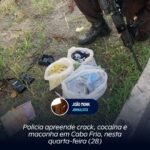 Policia apreende crack, cocaína e maconha em Cabo Frio, nesta quarta-feira (28)