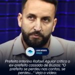 Prefeito Interino Rafael Aguiar critica o ex-prefeito cassado de Búzios: “O prefeito se perdeu nas contas, se perdeu…” Veja o vídeo: