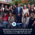 Serginho anuncia investimento de R$ 26 milhões na inauguração do curso de Medicina na UERJ de Cabo Frio